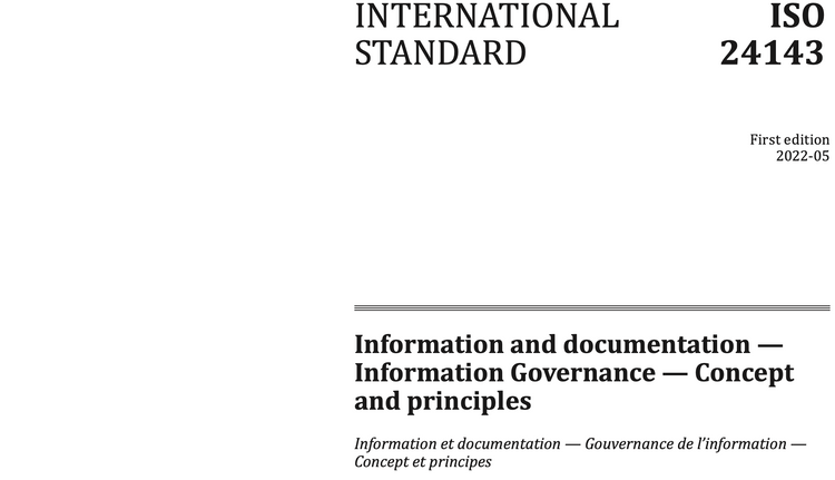 Gouvernance de l’information : premiers chapitres de la norme ISO 24143